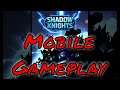 Shadow Knights - Mobile Gameplay