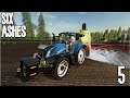 Six Ashes | Survival Playthrough | FS22 Chat | Episode 5 | Farming Simulator 19