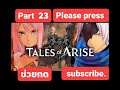 Tales of Arise Chapter 23 fullgame Ps 4 Ps 5