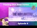 The Red Lantern Gameplay "Finding Our New Home/Completing The Game" Episode 6