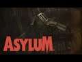 THIS GAME WAS ANNOUNCED IN 2010! Asylum (Demo)