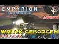 WRACK GEBORGEN - Empyrion GALACTIC SURVIVAL Alpha 10 - Folge 06