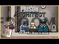 Absolute Unit! | Prison Architect #4 - Let's Play / Gameplay