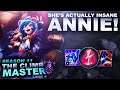 ANNIE IS ACTUALLY INSANE... LIKE WHAT? - Climb to Master S11 | League of Legends