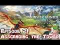 Ascending the Tower - Monster Hunter Stories 2: Wings of Ruin - Episode 21