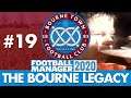 BOURNE TOWN FM20 | Part 19 | WHO ARE THEY? | Football Manager 2020