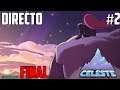 Celeste - Directo #2 - Español - Final del Juego - Ending - Probamos la Cara B - Nintendo Switch