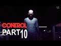 Control - Walkthrough Part 10 (1080p 60fps) No Commentary