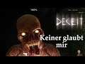 Deceit | #2 Keiner glaubt mir (Deutsch/German)(Gameplay/Let´s Play)