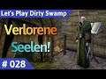 Dirty Swamp deutsch (Gothic 2) Teil 28 - Verlorene Seelen! Let's Play