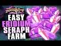 Dragon Keep - SUPER EASY Eridium and Seraph Crystal FARM! - Max out Currency Fast!