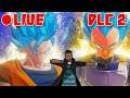 Dragonball Z: Kakarot - DLC 2 - Live Stream