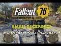 Fallout 76 | Small Backpacks Guide | How To Find The Plans & Craft Small Backpacks