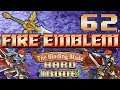 Fire Emblem 6: The Binding Blade [Accepting Loss] Episode 62 - Goon Plays