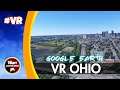 Google Earth VR: Visiting Ohio