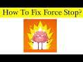 How to Fix Brain Up App Force Stop Problem Solved in Android & Ios Mobile