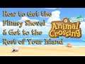 How to get the Flimsy Shovel and Get to the Rest of Your island in Animal Crossing: New  Horizons