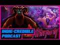 Indie-Credible Podcast S2 Ep15 - Our Most Anticipated Indie Games Still to Come in 2019