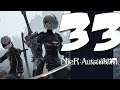 Lets Blindly Play Nier Automata: Part 33 - The Phantom Forest