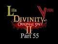 Let’s Play Divinity: Original Sin 2 Co-op part 55: The Blood Isle