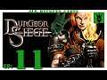 Let's play Dungeon Siege with KustJidding - Episode 11