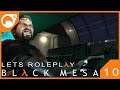 Lets Roleplay Black Mesa - Ep 10 -  Rocket Man
