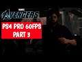 MARVEL'S AVENGERS Gameplay Walkthrough Part 3 [1080P HD 60FPS PS4 PRO] - No Commentary (FULL GAME)