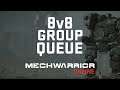 Mechwarrior Online - 8v8 Group Queue Discussion