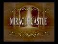 MIRACLE CASTLE (Game Trailer)