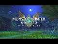 Monster Hunter Stories 2: Wings of Ruin (Switch)(English) #22 Nothing New