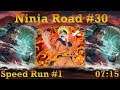 Naruto Blazing - Ninja Road #30: Speed Run #1 (07:15)
