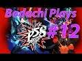 Persona 5 Strikers - Part 12 | Bodachi Plays
