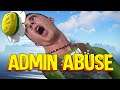 I was given Admin powers on Rust...