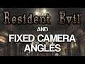Resident Evil and the Art of Fixed Camera Angles