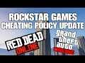 Rockstar Games CHEATING Policy Update!!!