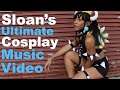Sloan's Ultimate Cosplay Music Video