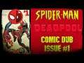 Spider Man/Deadpool Issue #1 Comic Dub (Re-upload)