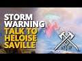 Storm Warning New World (Talk to Heloise Saville)