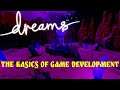 The basics of game development in Dreams | Dreams PS4
