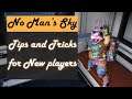 Tips & Tricks for Beginners - No Man's Sky 2020 Next Gen Update