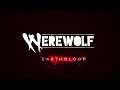 Werewolf: The Apocalypse - Earthblood | PDXCon Teaser