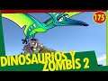 Zombis y Dinosaurios (parte 2) #T4 #C175 #PlantsVsZombies #PlantasVsZombis
