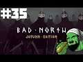 Bad North: Jotunn Edition | Part 35 | Meat Power