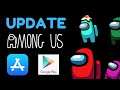 How To Update Among Us Mobile iOS & Android
