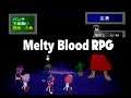 Melty Blood the RPG : Battle at Tohno Mansion