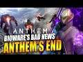 Not All Games Get A Second Chance - Bioware Ceasing Development of Anthem "Next"