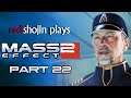 redshojin plays: Mass Effect 2 - Part 22 - Arrival