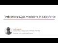 Salesforce Skills: Advanced Data Modeling in Salesforce Course Preview