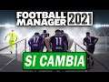 SI CAMBIA CASA ► FOOTBALL MANAGER 2021