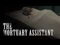 The Mortuary Assistant - Playthrough (short indie horror)